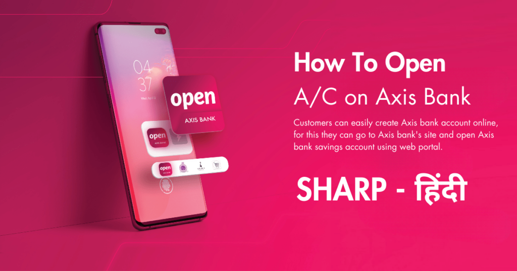 How to open Axis bank account